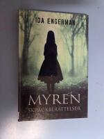 Myren : skr&auml;ckber&auml;ttelser