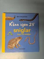 K&auml;nn igen 25 sniglar, kryp och kr&auml;ldjur
