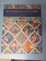 Beginning illumination - learning the ancient art, step by step