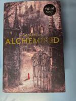 Alchemised Signed Autograph First Edition