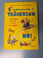 Ber&auml;ttelser fr&aring;n tr&auml;dkojan : s&aring; kn&auml;ppa att de varit hemliga tills nu!