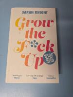 Grow the F*ck Up