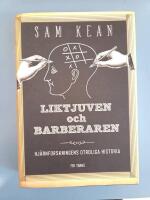 Liktjuven och barberaren : hj&auml;rnforskningens otroliga historia