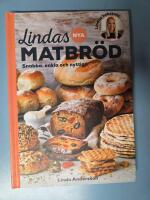 Lindas nya matbr&ouml;d : snabba, enkla och nyttiga
