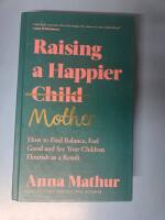 Raising a happier mother