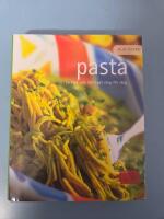Alla tiders pasta - [l&auml;ckert och l&auml;ttlagat steg f&ouml;r steg]