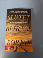 Slutet blir v&aring;r b&ouml;rjan