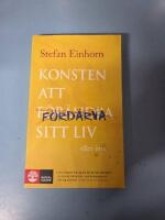 Konsten att f&ouml;rd&auml;rva sitt liv : eller inte