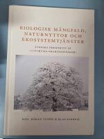 Biologisk m&aring;ngfald, naturnyttor och ekosystemtj&auml;nster
