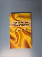 T&auml;nk r&auml;tt bli framg&aring;ngsrik