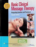 Basic clinical massage therapy - integrating anatomy and treatment