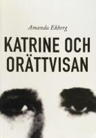 Katrine och or&auml;ttvisan