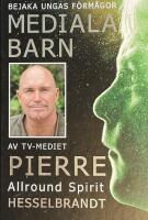 Mediala barn : bejaka ungas f&ouml;rm&aring;gor