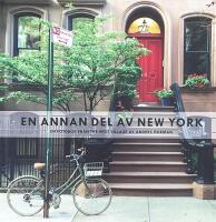 En annan del av New York : en fotobok fr&aring;n The West Village