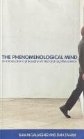 The phenomenological mind - an introduction to philosophy of mind and cognitive science