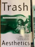 Trash Aesthetics: Popular Culture and Its Audience