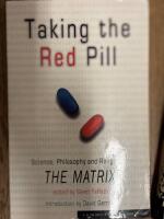 Taking the red pill - science, philosophy and religion in The Matrix