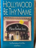 Hollywood be thy name: The Warner Brothers story