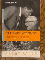 The Kennedy imprisonment