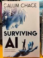 Surviving AI : b [promise and peril of artificial intelligence]