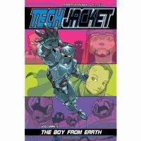 Tech Jacket: The boy from earth Volume 1