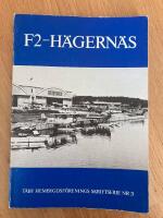F2-H&auml;gern&auml;s : Kungl. Roslagens flygk&aring;rs och H&auml;gern&auml;s historia
