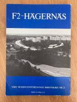 F2-H&auml;gern&auml;s : Kungl. Roslagens flygk&aring;rs och H&auml;gern&auml;s historia
