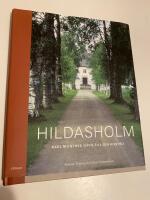 Hildasholm : Axel Munthes g&aring;va till sin hustru