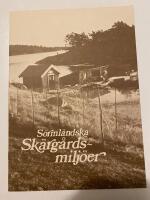 S&ouml;rml&auml;ndska Sk&auml;rg&aring;rdsmilj&ouml;er