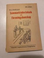 Sammantr&auml;desteknik och F&ouml;reningskunskap