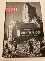 Utbrytningen : offensiven till Seine