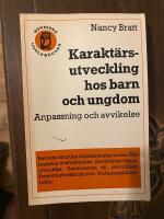 Karakt&auml;rsutveckling hos barn och ungdom
