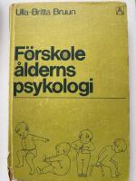 F&ouml;rskole&aring;lderns psykologi