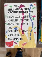 S&auml;lj mera med kroppsspr&aring;ket! : strategi, h&aring;llning, r&ouml;relser, gester ansiktsuttryck, stil och utstr&aring;lning som g&ouml;r dig vinnare