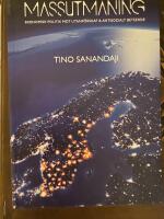 Massutmaning : ekonomisk politik mot utanf&ouml;rskap & antisocialt beteende