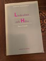 Livskvalitet och h&auml;lsa