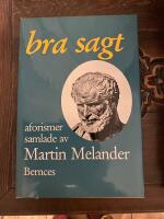 Bra sagt : aforismer