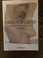 N&auml;sa f&ouml;r lukter : handbok om lukter och luktsanering