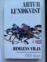 Himlens vilja : en f&ouml;rest&auml;llning om Djingis Khan