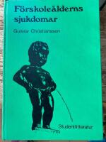 F&ouml;rskole&aring;lderns sjukdomar