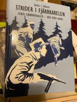 Strider i Fj&auml;rrkarelen : OsKus fj&auml;rrpatruller : r&ouml;k &ouml;ver Aunus