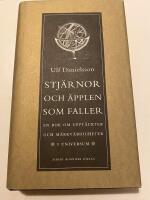Stj&auml;rnor och &auml;pplen som faller : En bok om uppt&auml;ckter och m&auml;rkv&auml;rdigheter i universum