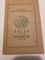 Svenska Turistf&ouml;reningens Atlas &ouml;ver Sverige Del III