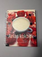Arlas kokbok : [200 enkla recept f&ouml;r alla som &ouml;ver huvud taget satt sin fot i ett k&ouml;k]