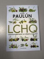LCHQ : l&aring;gkolhydratkost av h&ouml;gsta kvalitet