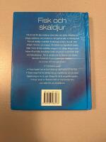 Fisk och skaldjur - en samling med l&auml;ckra recept