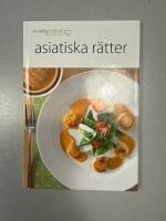 Smaklig m&aring;ltid! Asiatiska r&auml;tter