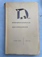 Den f&ouml;rtr&ouml;stansfulle sj&auml;lvspillningen