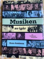 Musiken av ig&aring;r : ett musikaliskt testamente