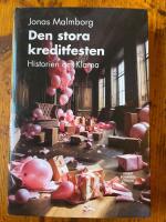 Den stora kreditfesten : historien om Klarna
